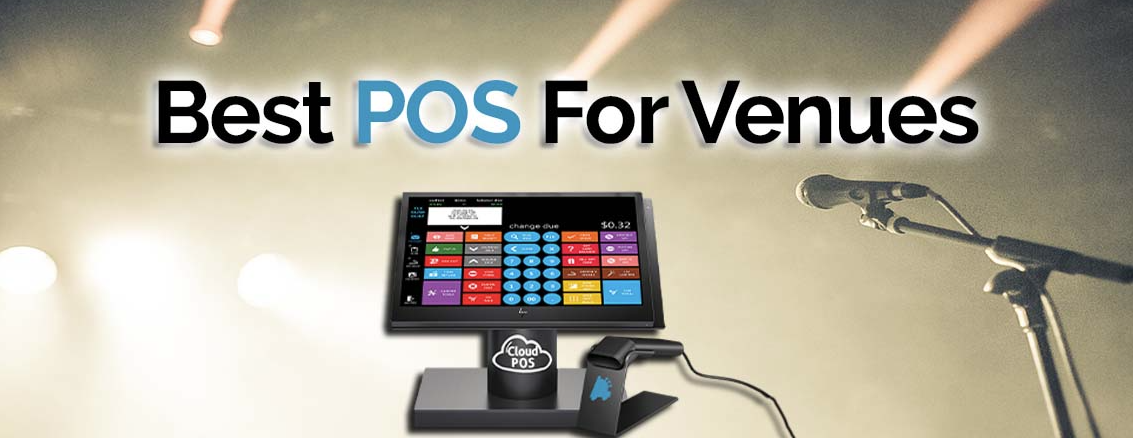 Best POS For Venues, live music and entertainment businesses