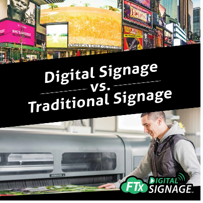 Digital Signage Vs. Traditional Signage