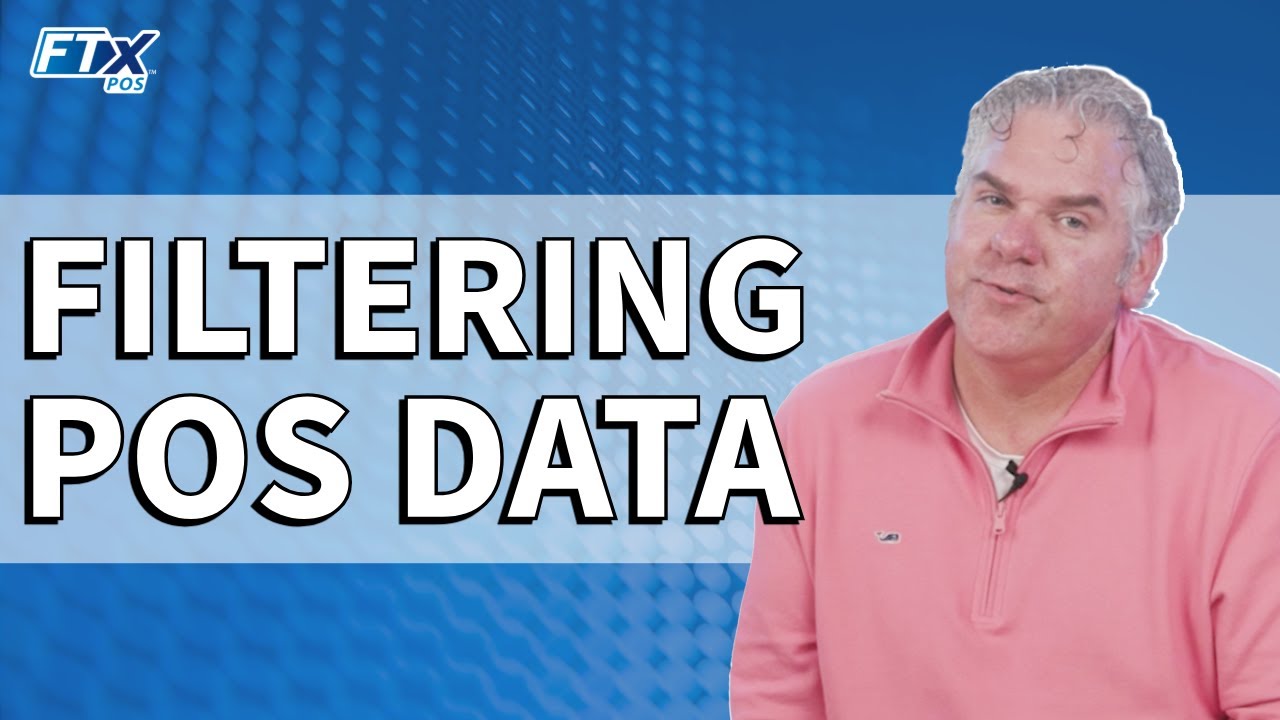 How to Use Report Filters in FTx POS for Analysis