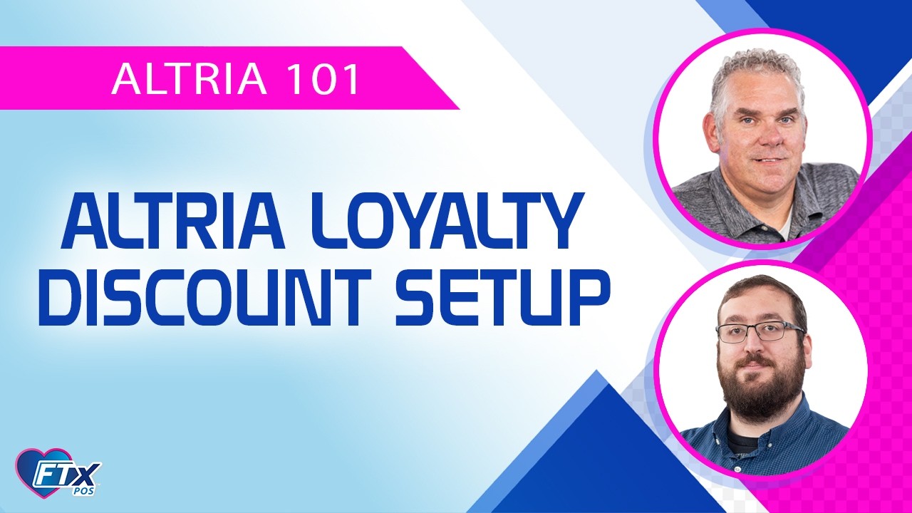 Altria Loyalty Discounts Explained and Configured in FasTrax