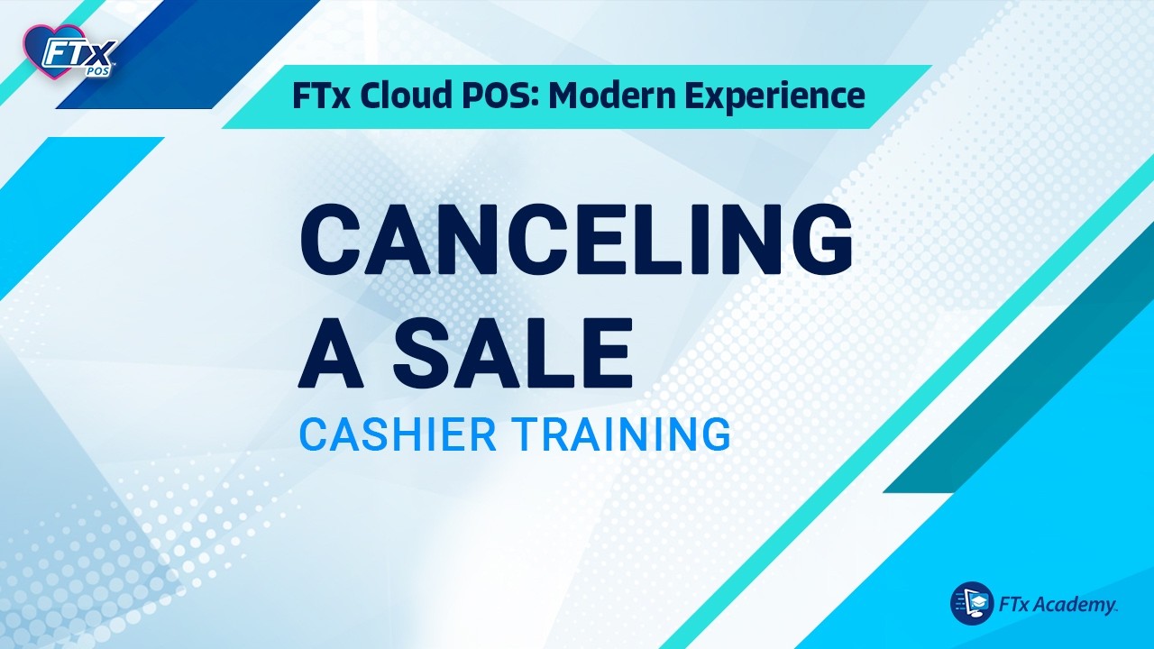 How to Cancel a Sale (FTx POS Training)